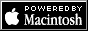 Powered by Macintosh 88x31 GIF badge